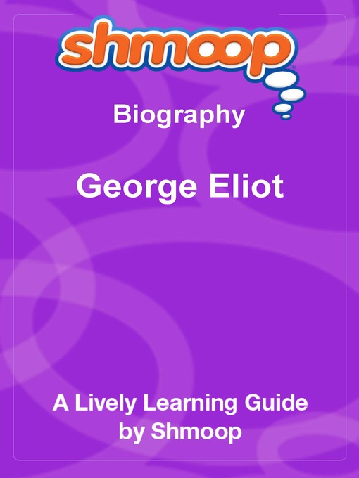 Title details for George Eliot by Shmoop - Available
